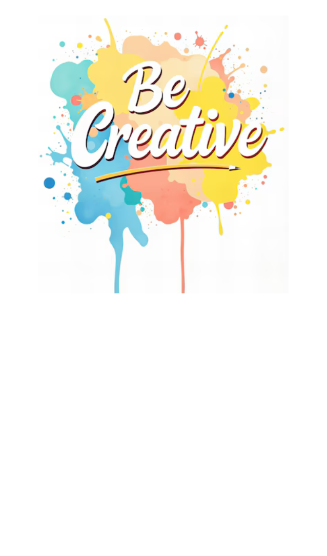 blue, yellow and red paint splash with the words Be Creative in white