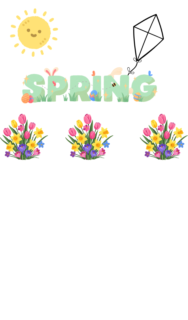 A sun in top left corner and kite in right top corner. The word spring in the middle and 3 clusters of tulips and daffodils below.