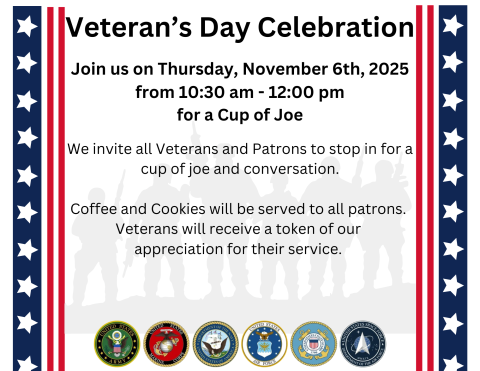 Veteran's Day Celebration Thursday, November 6th from 10:30 am - 12:00 pm poster
